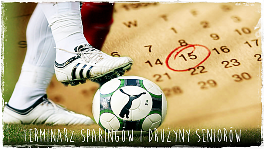 Plan sparingów drużyny seniorów!!!