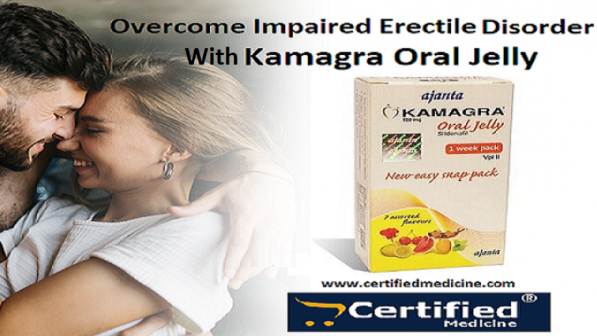 Kamagra Oral Jelly : Get hard erection to enable a successful sex life