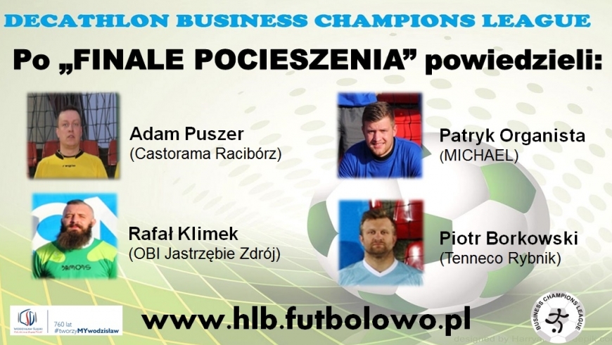 WYWIADY MECZOWE.... po "FINALE POCIESZENIA" powiedzieli: