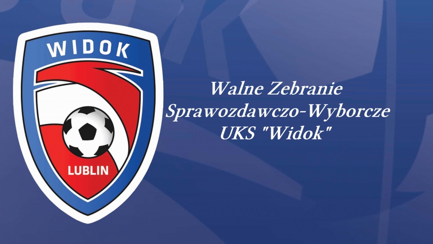 Walne Zebranie Sprawozdawczo-Wyborcze