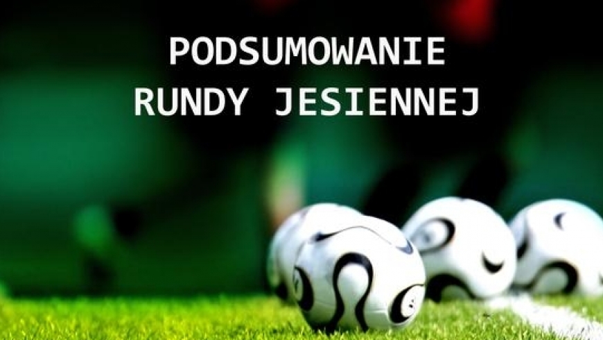 Podsumowanie Rundy Jesiennej Seniorów