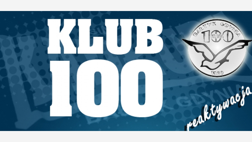 Reaktywacja Klubu 100