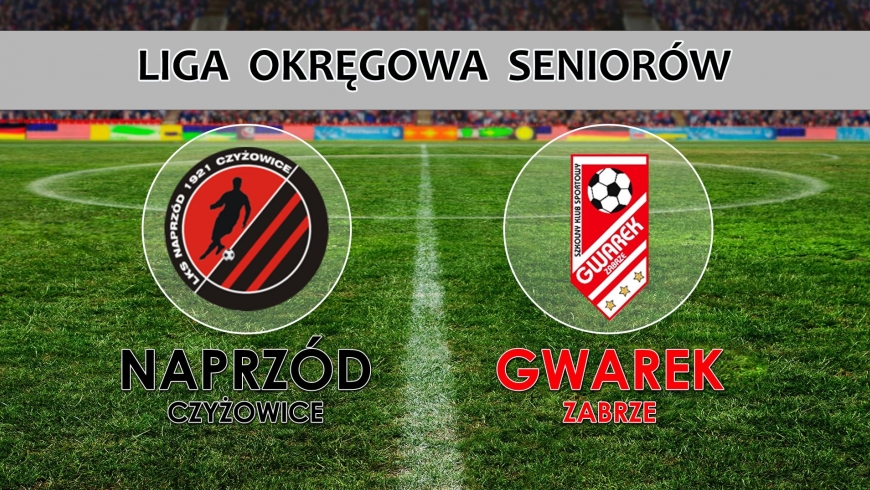 LO | Naprzód Czyżowice - GWAREK Zabrze 1-0