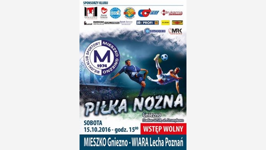 MKS Mieszko Gniezno - Wiara Lecha