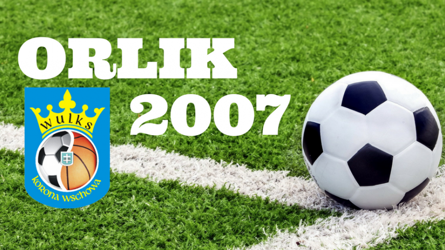 ORLIK 2007 LIGA.