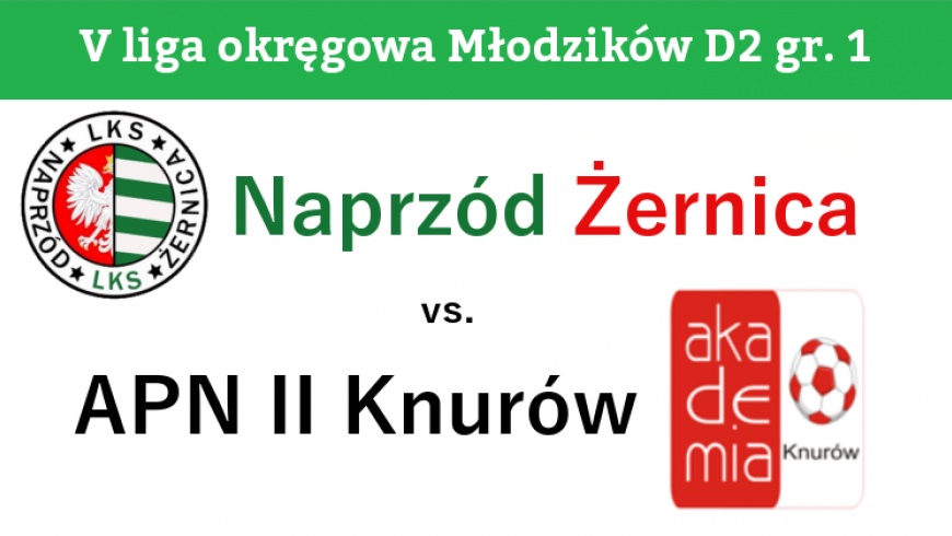 D2: Naprzód Żernica - APN II Knurów 4:0