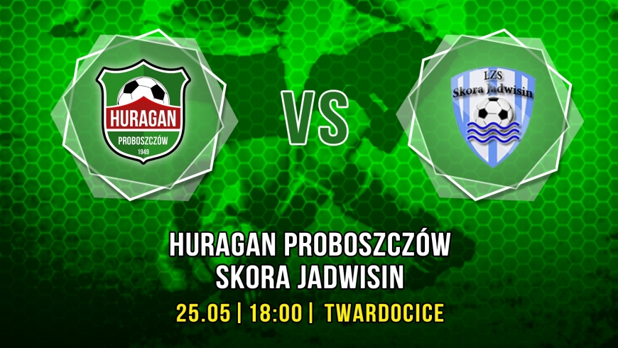 Huragan Proboszczów - Skora Jadwisin