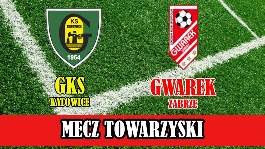 JM I MECZ TOWARZYSKI I GKS KATOWICE - SKS GWAREK ZABRZE 0:4