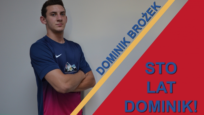 Dominik Brożek kończy 19 lat