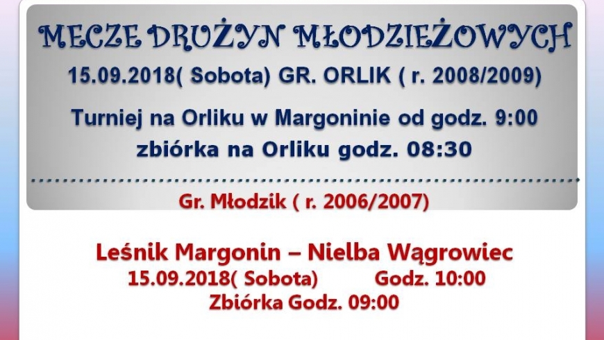 MECZE DRUŻYN MŁODZIEŻOWYCH