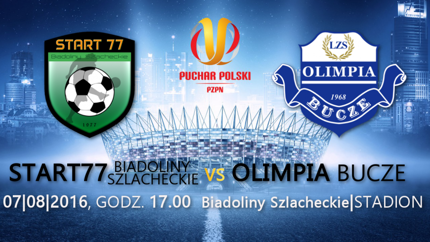 Puchar Polski: START77 Biadoliny Szlacheckie - OLIMPIA Bucze