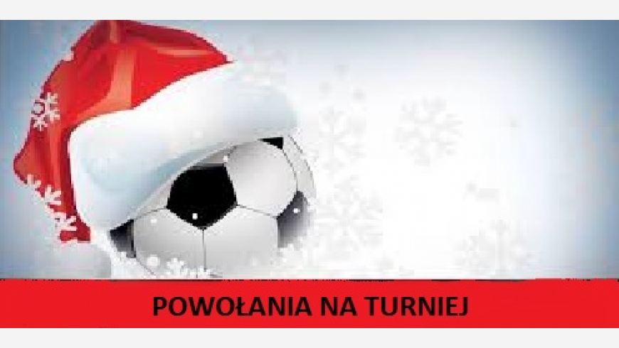 POWOŁANIA NA TURNIEJ