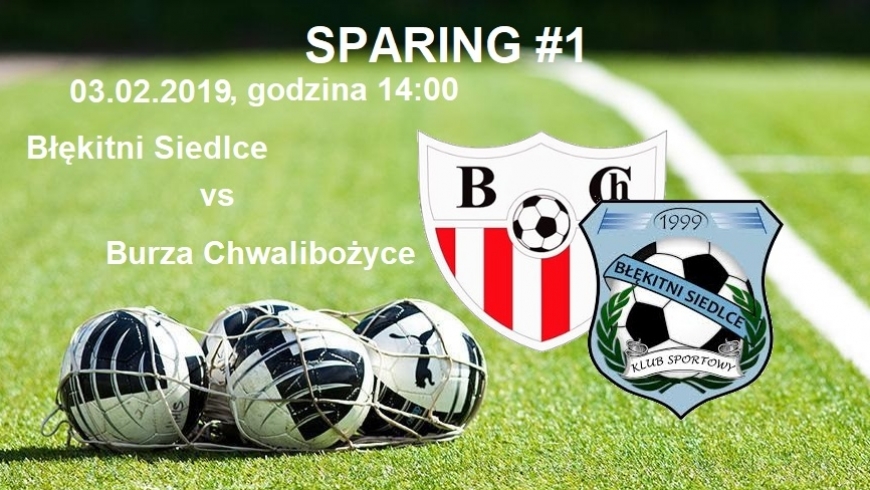 Pierwszy sparing w roku 2019!