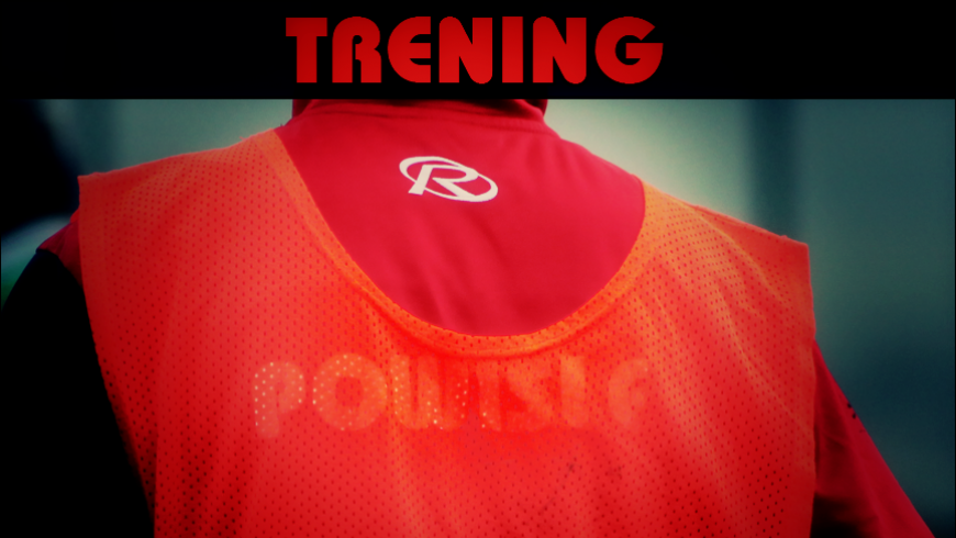 Trening Seniorów - Wtorek godzina 17:30 - Rakowiec