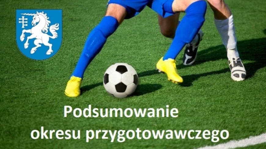 Podsumowanie okresu przygotowawczego