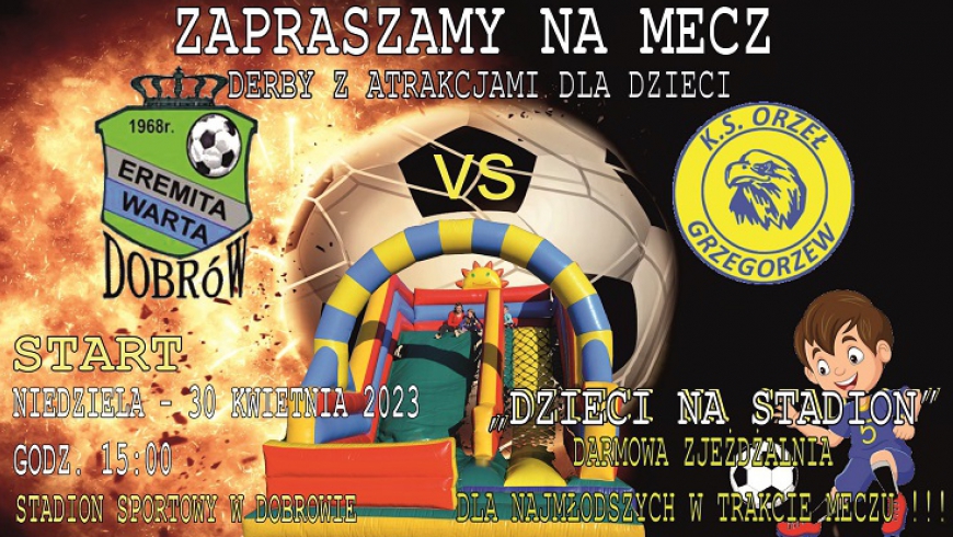 Niedzielne derby z atrakcjami dla najmłodszych