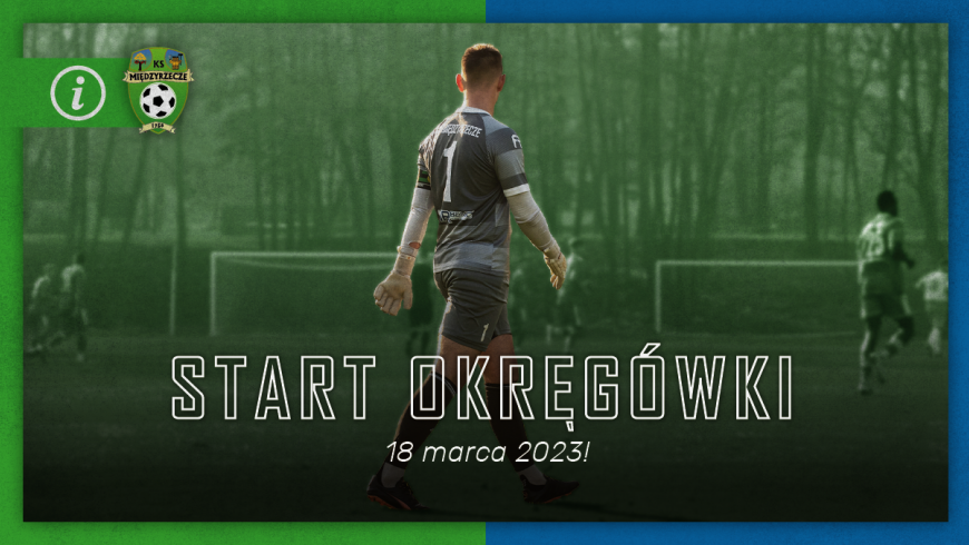 Start "okręgówki" w marcu!