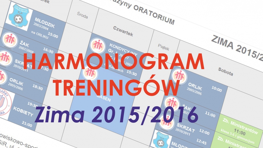 Harmonogram treningów - ZIMA 2015/2016