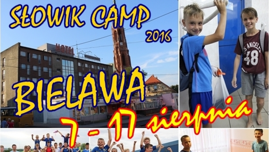 CAMP LATO 2016. Wracamy do Bielawy!