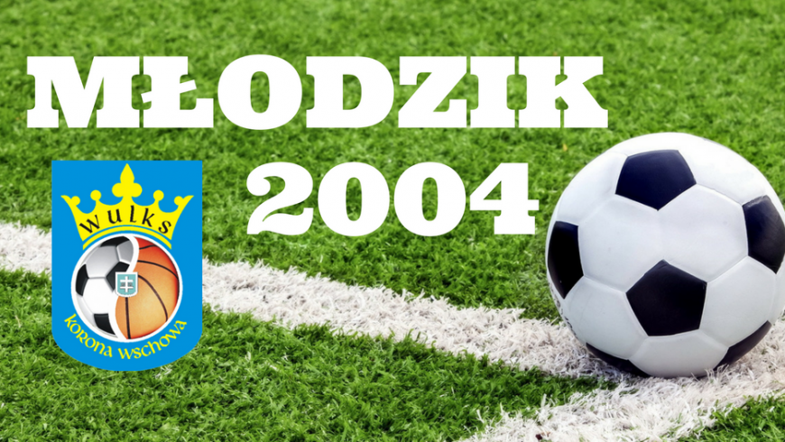 MŁODZIK 2004 LIGA.