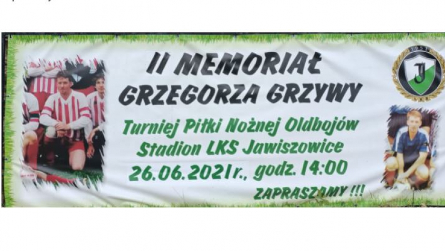 Zapraszamy już w sobotę na II Memoriał Grzegorza Grzywy !!!