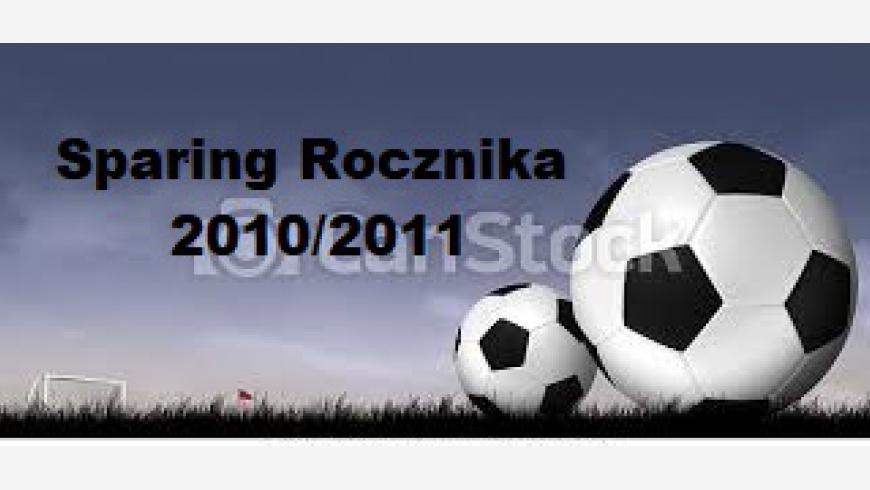 Sparing Rocznika 2011/2010