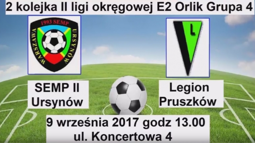 Wideorelacja z II kolejki II ligi okręgowej MZPN KS Semp -Legion Pruszków