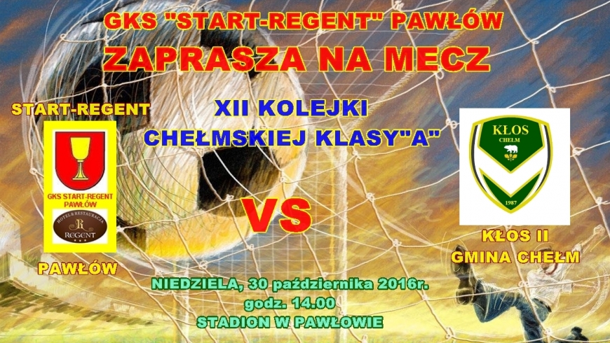 XII Kolejka chełmskiej klasy "A" - GKS START-REGENT vs KŁOS II Gmina Chełm.