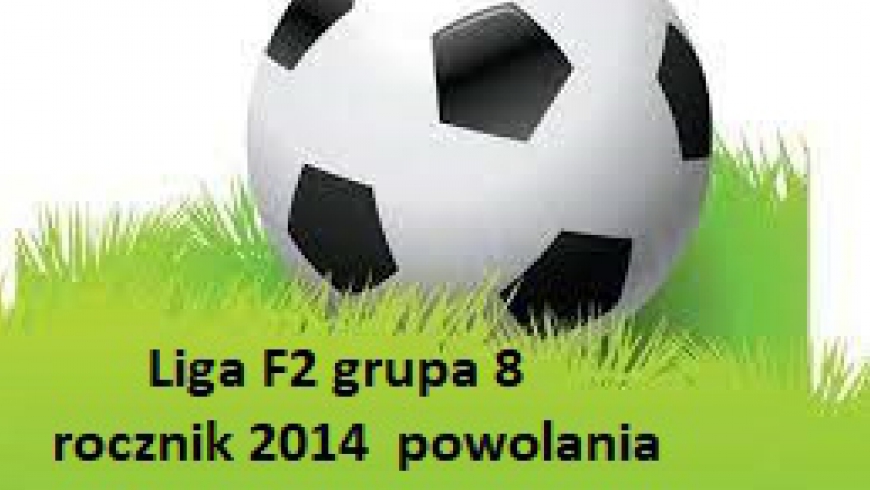 Liga F2 grupa 8 Żak - powołania ( niedziela 17.10.2021 )