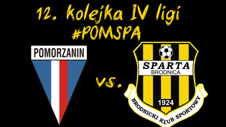 12 kolejka: Pomorzanin Toruń vs. Sparta