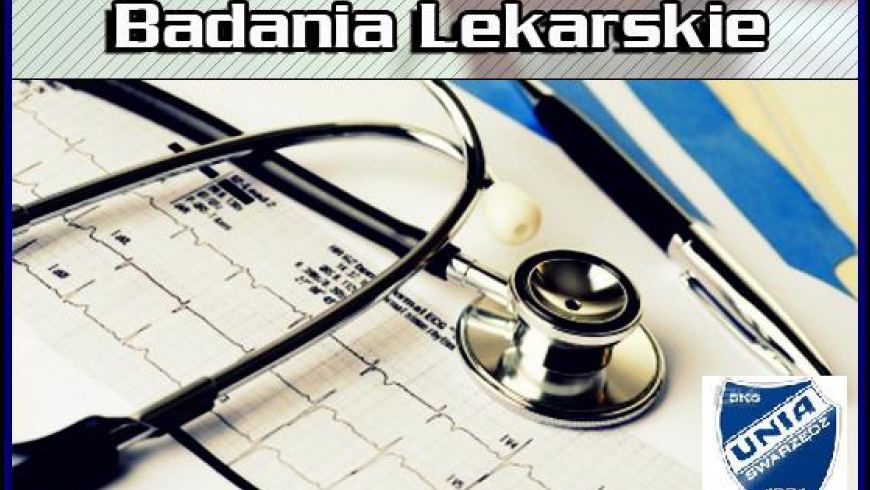 Uaktualniono zakładkę - BADANIA LEKARSKIE / Medical examination unit updated