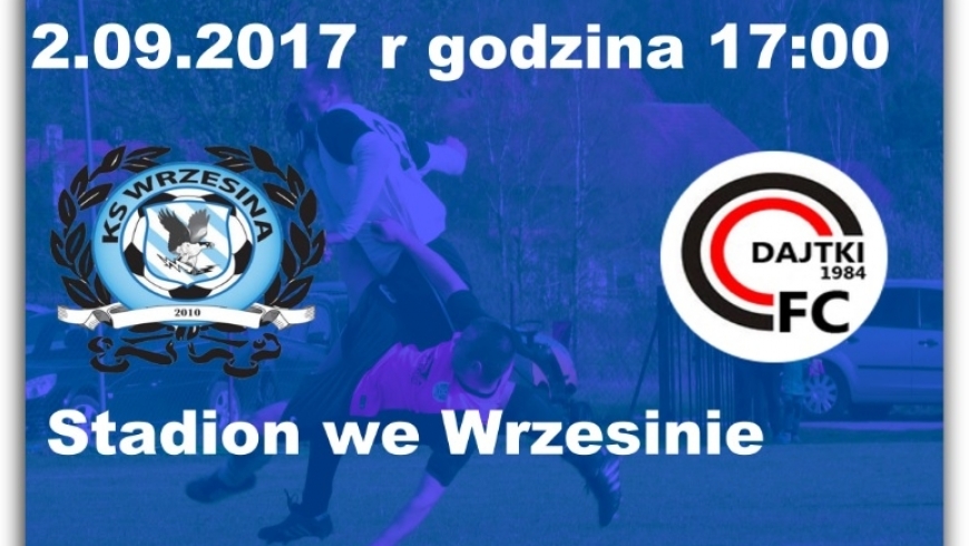 III kolejka: KS Euro-Car Wrzesina - FC II Dajtki Olsztyn