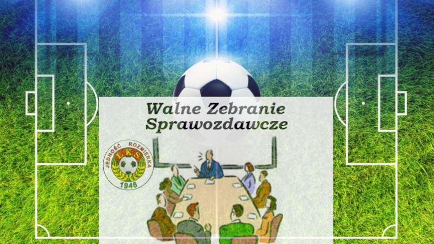 Zaproszenie na zebranie sprawozdawcze…