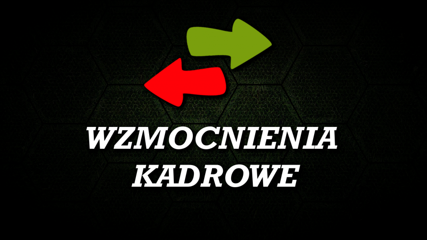 Wzmocnienia kadrowe!