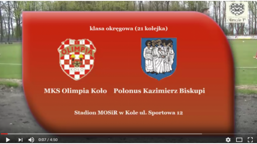 SENIORZY: MKS OLIMPIA Koło - POLONUS Kazimierz Biskupi [VIDEO]