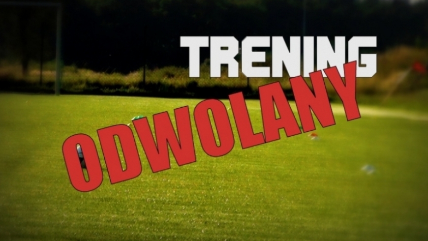 Trening Żaków odwołany !!!