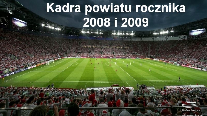 Powstaną kadry powiatów w rocznikach 2008 i 2009