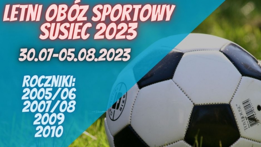 Letni Obóz Sportowy Susiec 30.07-5.08.2023