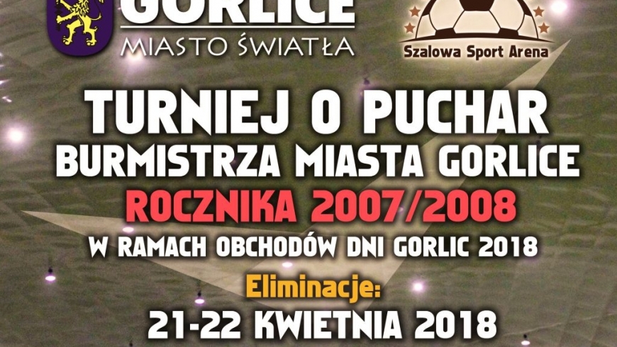 ORLIKI Ciężkowianki: Turniej o Puchar Burmistrza Gorlic