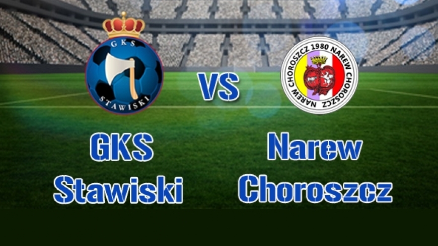 GKS Stawiski - Narew Choroszcz