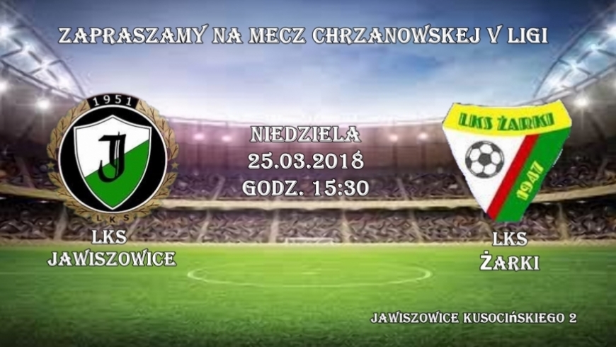 17.Kolejka V liga Chrzanów LKS Jawiszowice-LKS Żarki 4:0