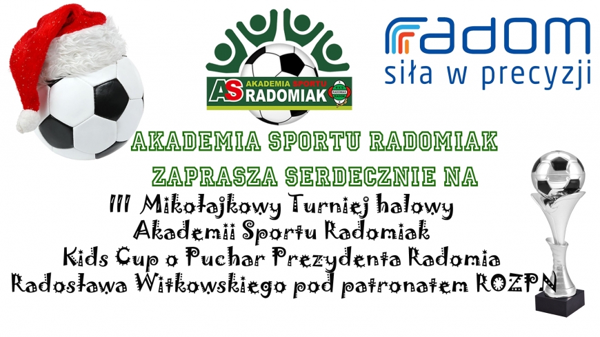 III Mikołajkowy Turniej Halowy o Puchar Prezydenta Radomia