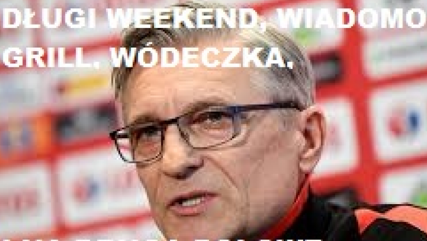 Nie służy nam długi weekend