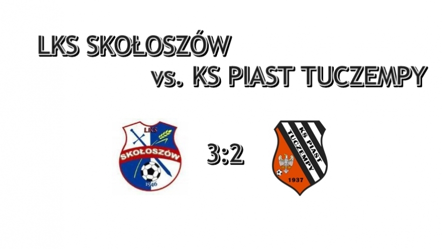Sparing: LKS Skołoszów - KS Piast 3-2 (2:1)