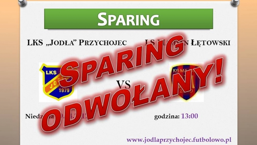 Sparing z KS Majdan Łętowski odwołany