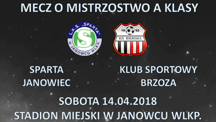 Sparta - KS Brzoza o 14:00!