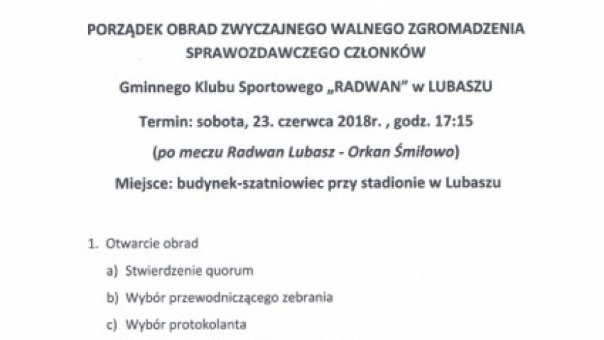 "Zwyczajne Walne Zgromadzenie Sprawozdawcze Członków Klubu Radwan Lubasz"