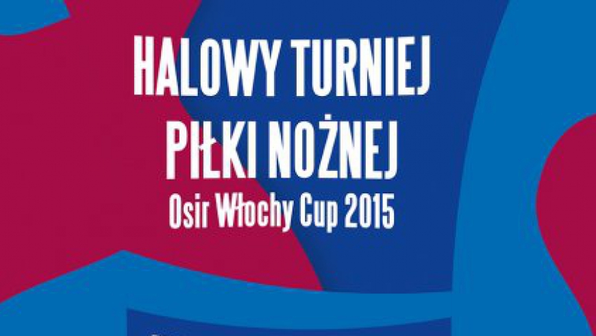 OSir Włochy Cup 2015 powołania