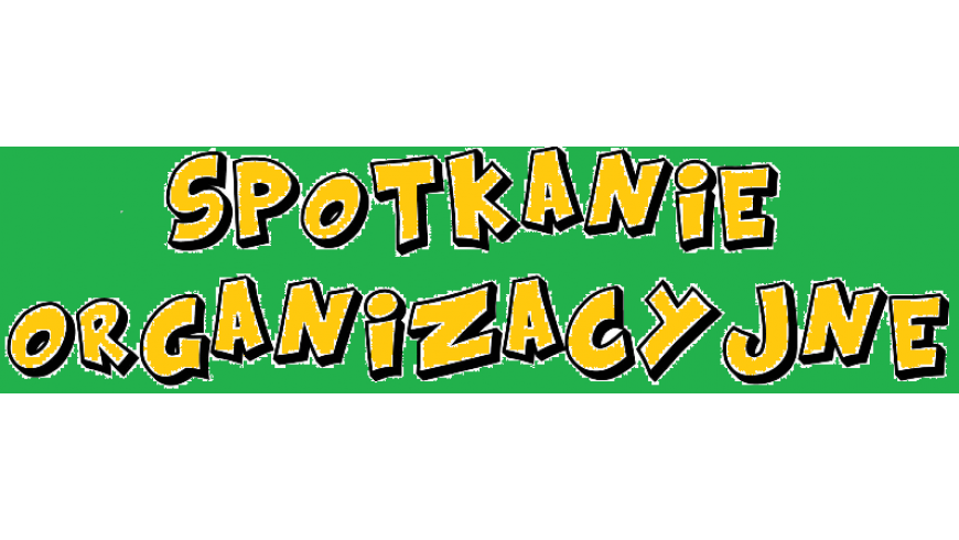 Zapraszamy na spotkanie organizacyjne przed sezonem 2016/2017!