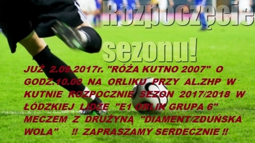 ROZPOCZĘCIE SEZONU "RÓŻY KUTNO 2007"